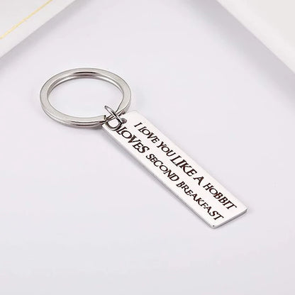 LOTR Fans 💍I Love You Like a Hobbit Loves Second Breakfast Keyring