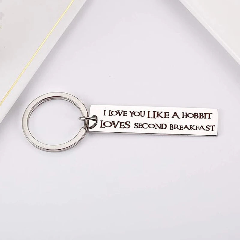 LOTR Fans 💍I Love You Like a Hobbit Loves Second Breakfast Keyring